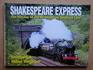 Shakespeare Express The Heyday of the BirminghamStratford Line