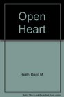 Open Heart His Personal Experience of Trauma and Truth