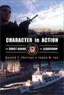Character in Action The US Coast Guard on Leadership