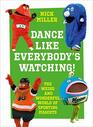 Dance Like Everybody's Watching The Weird and Wacky World of Sporting Mascots