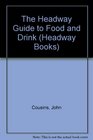 The Headway Guide to Food and Drink
