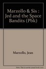 Jed and the Space Bandits