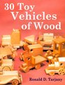 30 Toy Vehicles of Wood