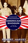 American Shogun A Tale of Two Cultures