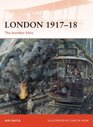 London 191718 The Bomber Blitz
