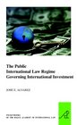 New Public International Law Regime for Foreign Direct Investment