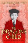 The Dragon's Child A Story of Angel Island