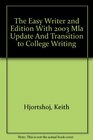 The Easy Writer 2e with  2003 MLA Update and Transition to College Writing