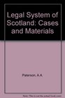 The legal system of Scotland Cases and materials