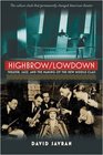 Highbrow/Lowdown Theater Jazz and the Making of the New Middle Class