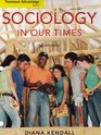 Cengage Advantage Books Sociology in Our Times