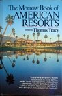 Morrow Book of American Resorts