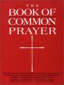 Book of Common Prayer and Administration of Sacraments and Other Rites and Ceremonies