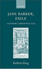 Jane Barker Exile A Literary Career 16751725