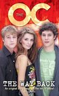 The OC The Way Back