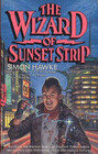 The Wizard of Sunset Strip (Wizard of 4th Street)
