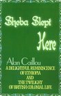 Sheba Slept Here A Delightful Reminiscence of Ethiopia and the Twilight of British Colonial Life