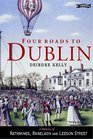 Four Roads to Dublin