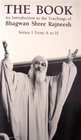 The Book An Introduction to the Teachings of Bhagwan Shree Rajneesh  Series I AH