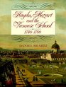 Haydn Mozart and the Viennese School 17401780