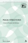 Psalm Structures A Study of Psalms with Refrains