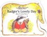 Badger's Lovely Day