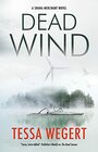 Dead Wind (A Shana Merchant Novel, 3)