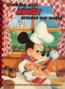 Cooking with Mickey Around Our World