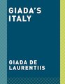 Giada's Italy My Recipes for La Dolce Vita