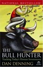 The Bull Hunter  Tracking Today's Hottest Investments