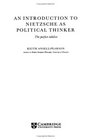 An Introduction to Nietzsche as Political Thinker  The Perfect Nihilist