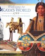 Welcome to Kaya's World 1764 Growing Up in a Native American Homeland