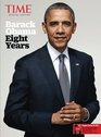 TIME Barack Obama Eight Years