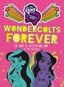 Wondercolts Forever The Diary of Celestia and Luna