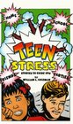Teen Stress Stories to Guide You