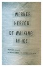 Of Walking in Ice MunichParis 23 November14 December 1974