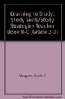 Learning to Study Study Skills/Study Strategies Teacher Book BC