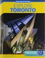 Explore Toronto (Great Cities of the World)