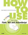 How to Use Macromedia Flash MX and ActionScript