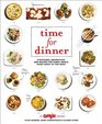Time for Dinner Strategies Inspiration and Recipes for Family Meals Every Night of the Week
