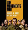 The Monuments Men Allied Heroes Nazi Thieves and the Greatest Treasure Hunt in History