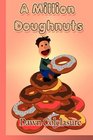 A Million Doughnuts