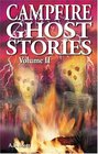 Campfire Ghost Stories Vol 2