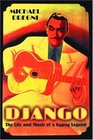 Django The Life and Music of a Gypsy Legend