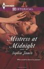 Mistress at Midnight (Harlequin Historical, No 1152)