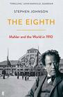 The Eighth Mahler and the World in 1910