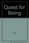 Quest for Being