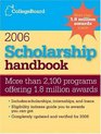 Scholarship Handbook 2006 (College Board Scholarship Handbook)