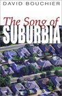 The Song of Suburbia