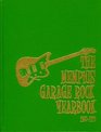 The Memphis Garage Rock Yearbook 19601975
